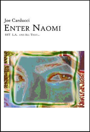 Enter Naomi.